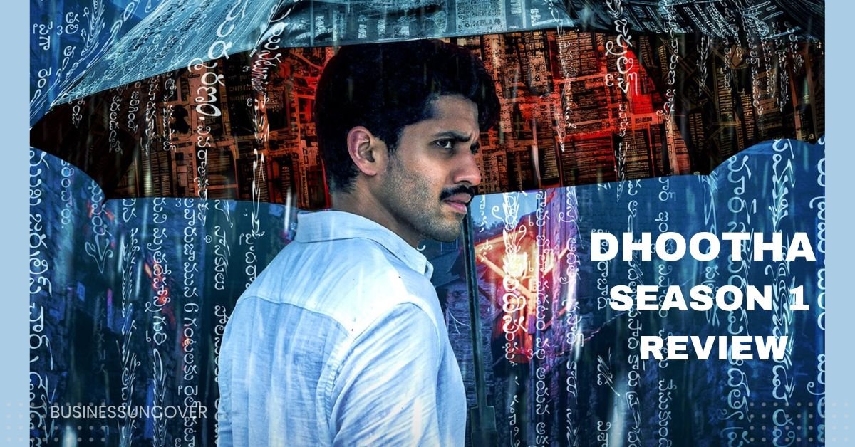 DHOOTHA SEASON 1 REVIEW