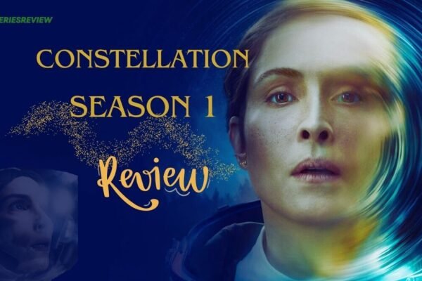 CONSTELLATION SEASON 1 REVIEW