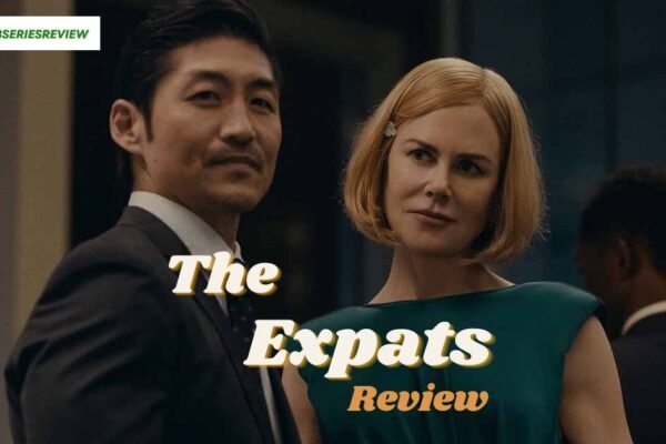 Expats Review Nicole Kidman is outstanding in this gripping drama