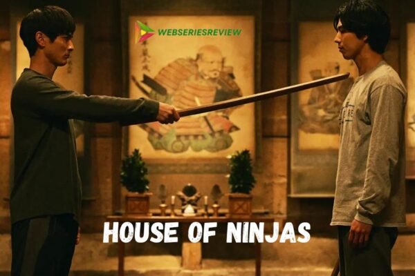 House of Ninjas Review In this entertaining action-family drama