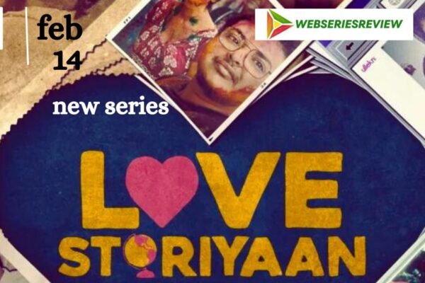 LOVE STORIYAAN Season 1 Review YOU'LL BELIEVE IN LOVE