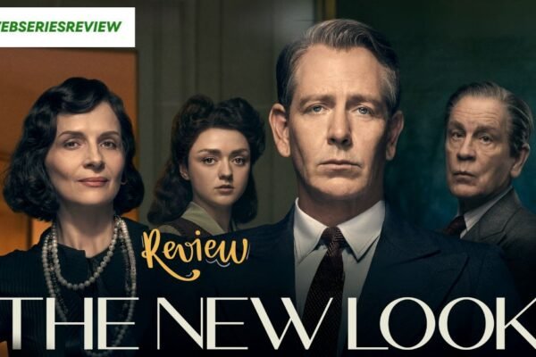 THE NEW LOOK SEASON 1 REVIEW This Starry Fashion Drama