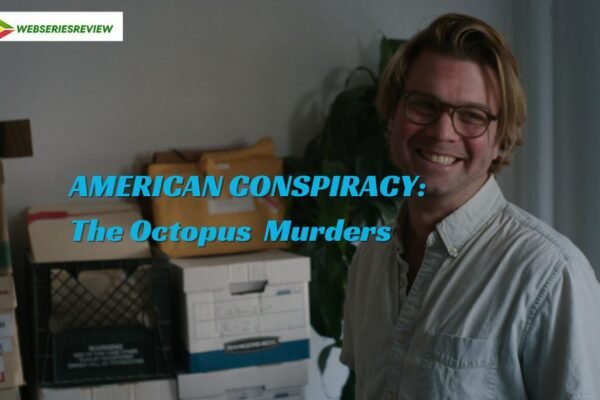 AMERICAN CONSPIRACY The Octopus Murders Season 1