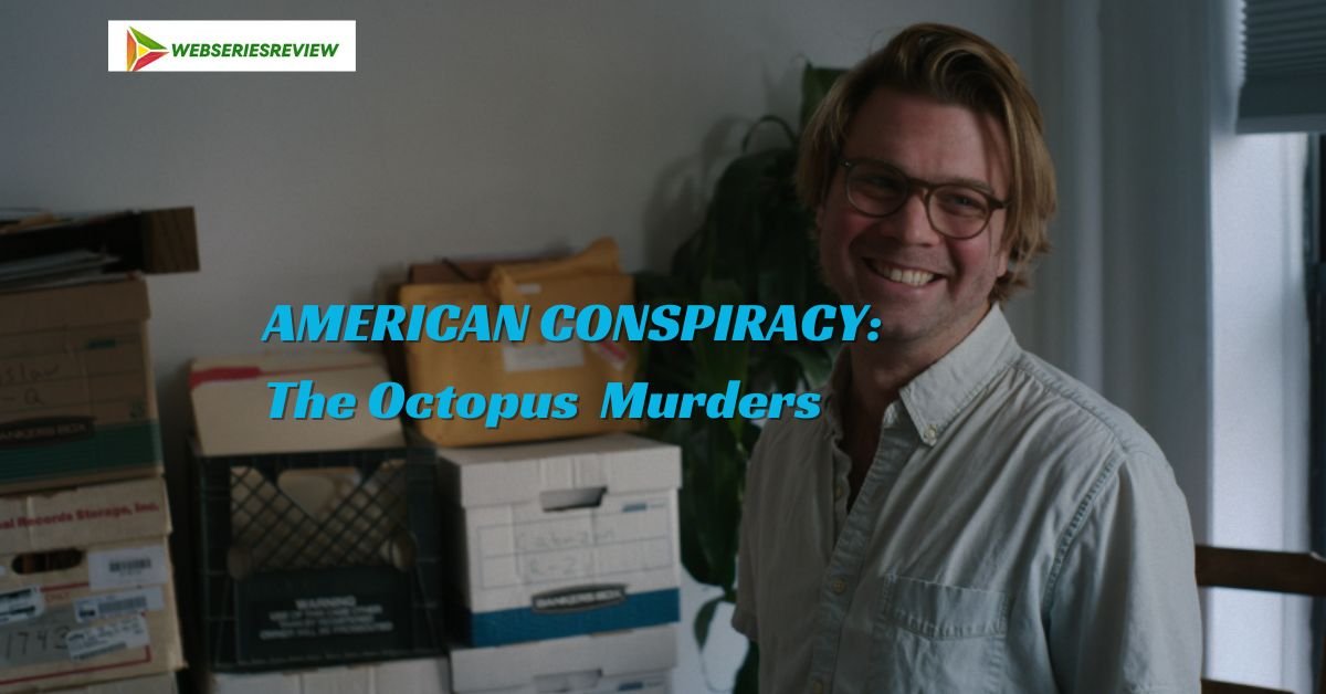 AMERICAN CONSPIRACY The Octopus Murders Season 1