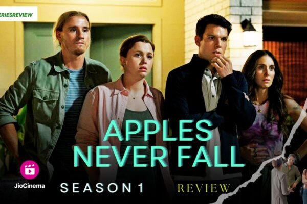 APPLES NEVER FALL SEASON 1 AMID FAMILY INTRIGUE