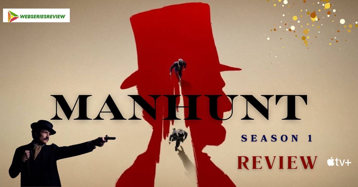 MANHUNT SEASON 1 REVIEW WITH GRIPPING INTENSITY