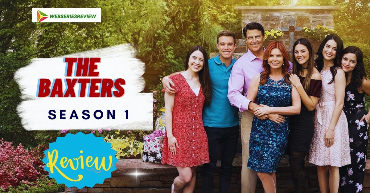 THE BAXTERS SEASON 1 REVIEW