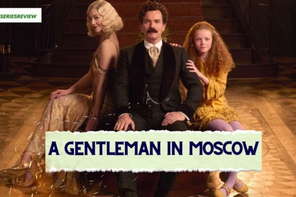 A Gentleman in Moscow