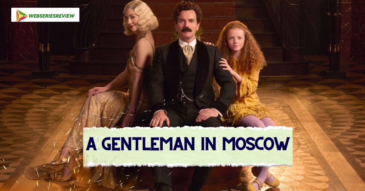 A Gentleman in Moscow