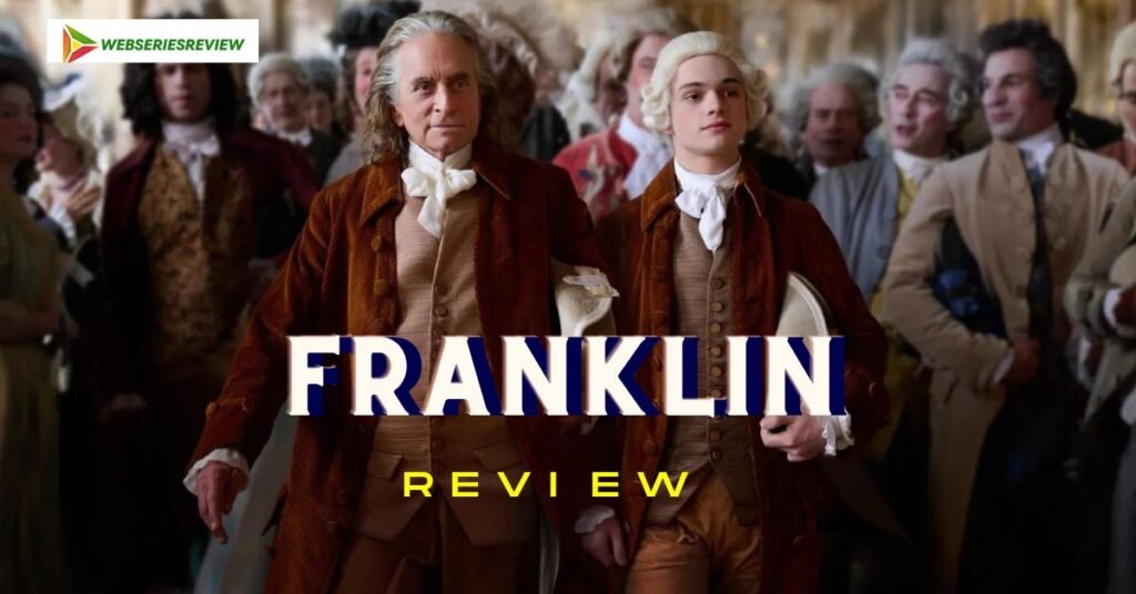 Franklin Review Michael Douglas Is An Entertaining American..