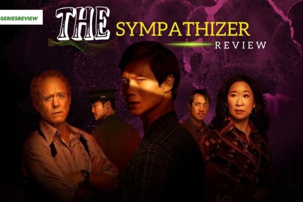 The Sympathizer Review Dark, Twisty Spy Thriller