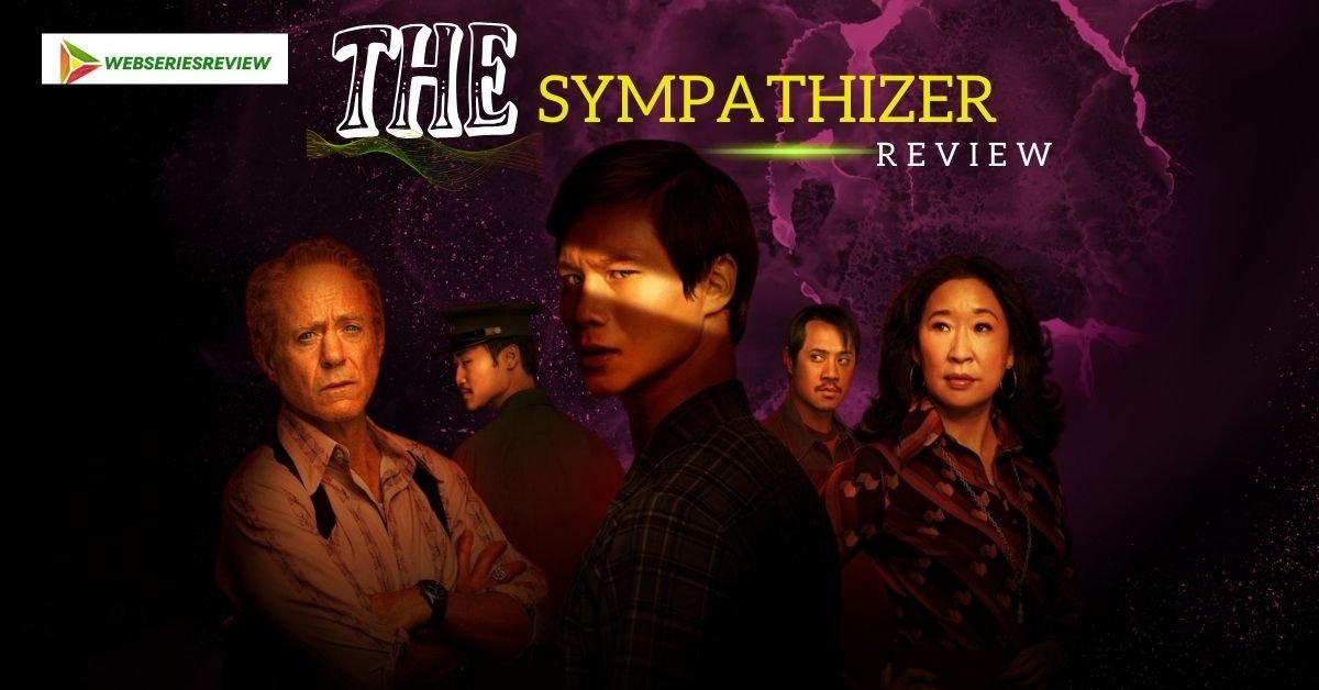 The Sympathizer Review Dark, Twisty Spy Thriller